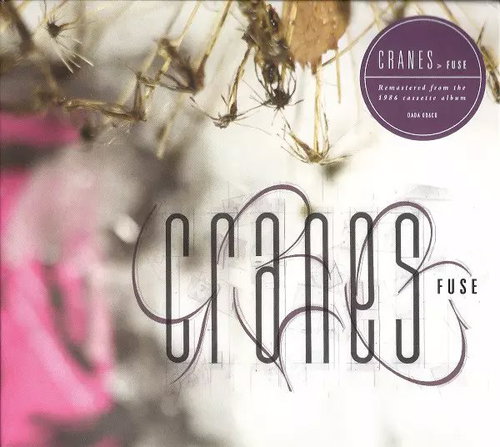 Cranes: Fuse - Music CD - Main image
