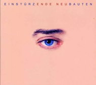 Einstürzende Neubauten: Ende Neu - Music CD