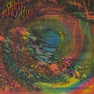 Cryptic Slaughter: Stream Of Consciousness - Music CD