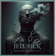 Jelusick: Apolitical Ecstasy - Music CD