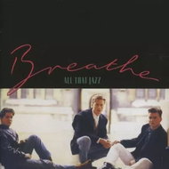Breathe: All That Jazz DLX - Music CD