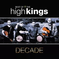 The High Kings: Decade, Best Of The High Kings LTD - Music CD