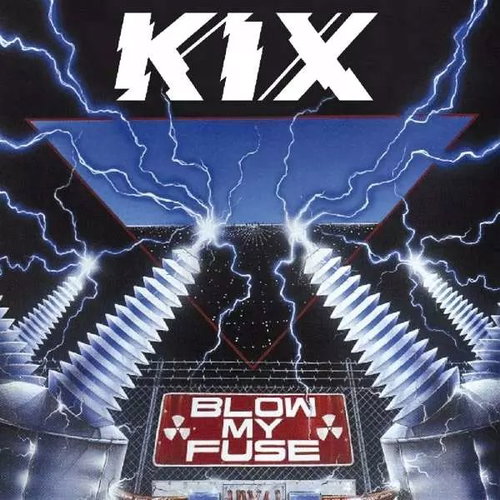 Kix: Blow My Fuse - Music CD - Main image
