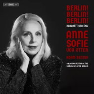 Anne Sofie von Otter: Berlin! Berlin! Berlin! Kabarett Und Exil - Music CD
