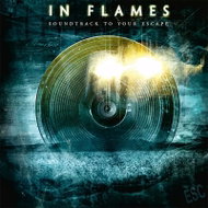 In Flames: Soundtrack To Your Escape - Music CD