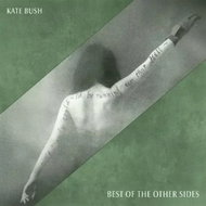 Kate Bush: Best of the Other Sides - Music CD