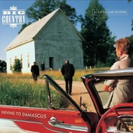 Big Country: Driving To Damascus DLX - Music CD