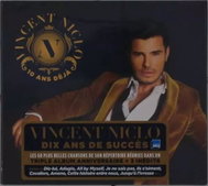 Vincent Niclo: 10 Ans Déja LTD - Music CD