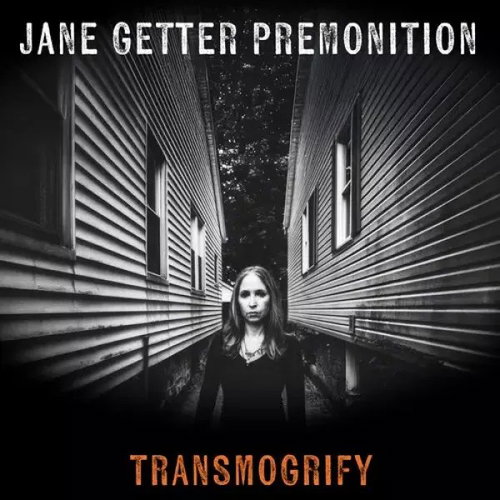 Jane Getter Premonition: Transmogrify - Music CD - Main image