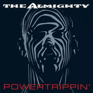 The Almighty: Powertrippin' DLX - Music CD