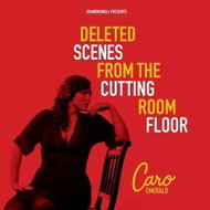 Caro Emerald: Deleted Scenes From The Cutting Room Floor - Music CD