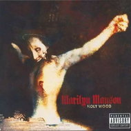 Marilyn Manson: Holy Wood (In The Shadow Of The Valley Of Death) UK - Music CD