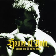 House of Pain: Same As It Ever Was - Music CD