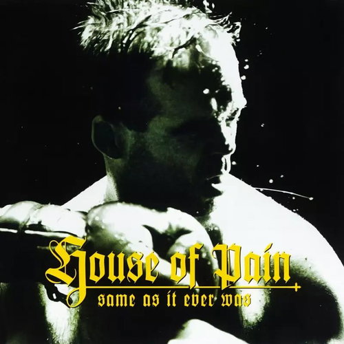 House of Pain: Same As It Ever Was - Music CD - Main image