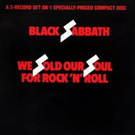 Black Sabbath: We Sold Our Soul For Rock 'N' Roll - Music CD