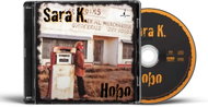 Sara K.: Hobo - Music CD