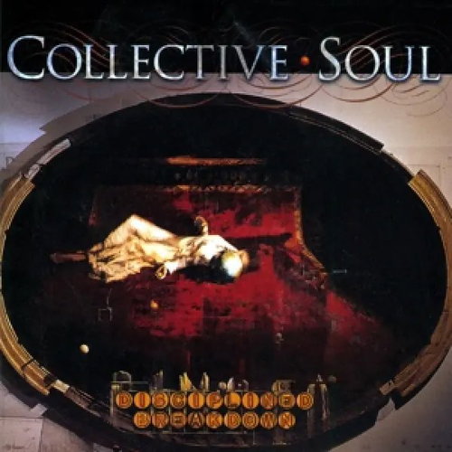 Collective Soul: Disciplined Breakdown DLX - Music CD - Main image