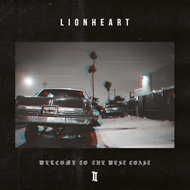 Lionheart: Welcome To The West Coast II - Music CD