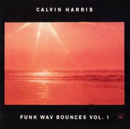 Calvin Harris: Funk Wav Bounces Vol. 1 - Music CD