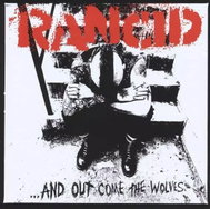 Rancid: And Out Come The Wolves - LP Record