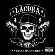 La Coka Nostra: A brand you can trust CLR - LP Record