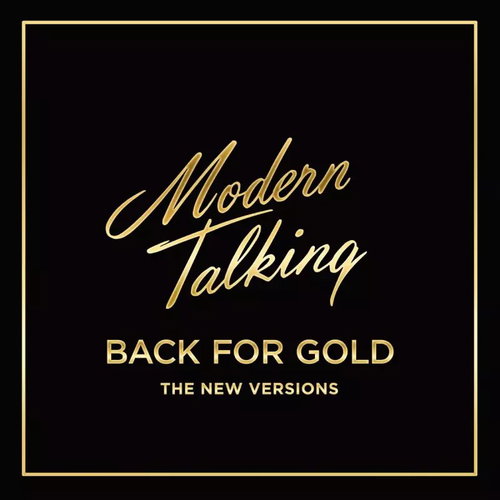 Modern Talking: Back For Gold, The New Versions CLR - LP Record - Main image