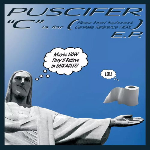 Puscifer: "C" Is for (Please Insert Sophomoric Genitalia Reference Here) E.P. CLR - LP Record - Main image