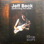 Jeff Beck: Performing This Week... Live At Ronnie Scott's Ltd Clr - LP Record