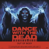 Dance With the Dead: Out Of Body (10th Anniversary Remixed / Remastered Edition) LTD - LP Record