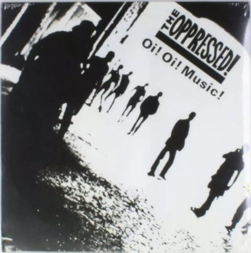 The Oppressed: Oi! Oi! Music! Clr Ltd - LP Record - Main image