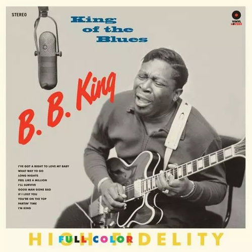 B. B. King: King Of The Blues LTD - LP Record - Main image