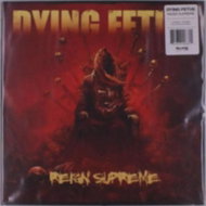 Dying Fetus: Reign Supreme CLR - LP Record