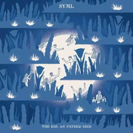 SYML: The Day My Father Died CLR - LP Record