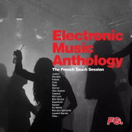Various Artists: Electronic Music Anthology by FG, The French Touch Session - LP Record