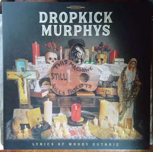 Dropkick Murphys: This Machine Still Kills Fascists Ltd Clr - LP Record - Main image
