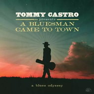 Tommy Castro: A Bluesman Came To Town CLR - LP Record