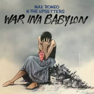 Max Romeo: War Ina Babylon Clr Ltd - LP Record