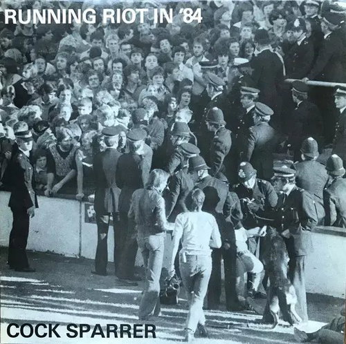 Cock Sparrer: Running Riot In '84 Clr Ltd - LP Record - Main image