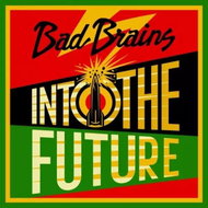 Bad Brains: Into The Future CLR - LP Record