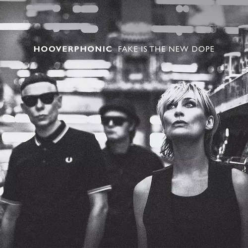 Hooverphonic: Fake Is The New Dope CLR - LP Record - Main image