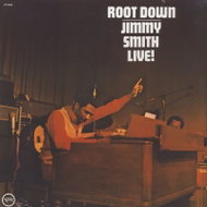 Smith Jimmy: Root Down, Jimmy Smith Live! - LP Record