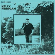 Kelly Finnigan: The Tales People Tell (Instrumentals) Ltd Num Clr - LP Record