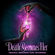 'Death Becomes Her' Original Broadway Cast: Death Becomes Her (Original Broadway Cast Recording) CLR - LP Record