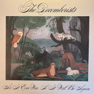 The Decemberists: As It Ever Was, So It Will Be Again Clr Ltd - LP Record