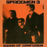 Spacemen 3: Sound of Confusion - LP Record