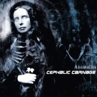 Cephalic Carnage: Anomalies CLR - LP Record