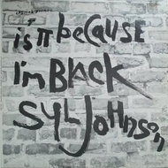 Syl Johnson: Is It Because I'm Black CLR - LP Record