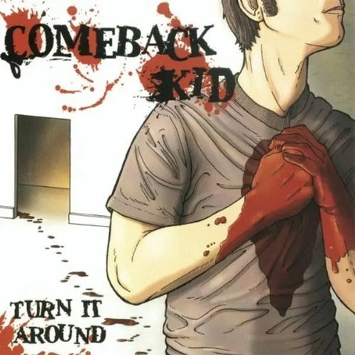 Comeback Kid: Turn It Around CLR - LP Record - Main image
