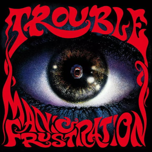 Trouble: Manic Frustration Ltd Clr - LP Record - Main image