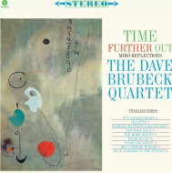 The Dave Brubeck Quartet: Time Further Out (Miro Reflections) LTD - LP Record